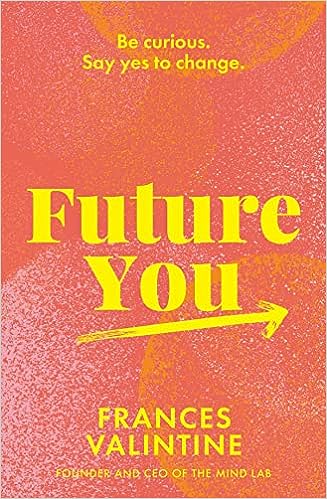 Future You: Be curious. Say yes to change Sale