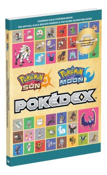 Pokemon Sun and Pokemon Moon - The Official Alola Region Pokedex & Postgame Adventure Guide (Pokemon (Prima Official Guide Official Pokedex Guide)) on Sale