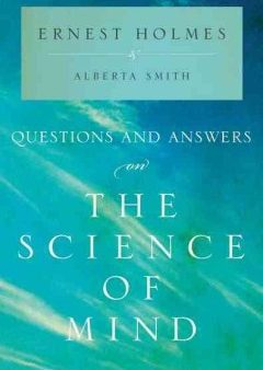 Questions and Answers on the Science of Mind   (Reprint) Supply