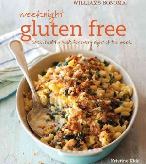 Williams-sonoma Weeknight Gluten Free - Simple, Healthy Meals for Every Night of the Week Hot on Sale