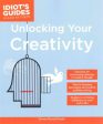 Idiot s Guide: Unlocking Your Creativity Sale