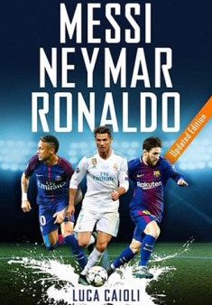 Messi, Neymar, Ronaldo - 2019 Updated Edition Hot on Sale