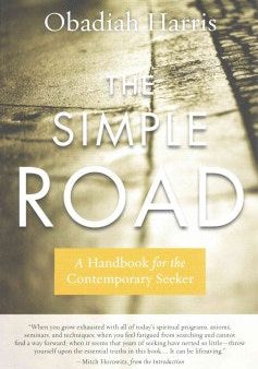 The Simple Road - A Handbook for the Contemporary Seeker Online Sale