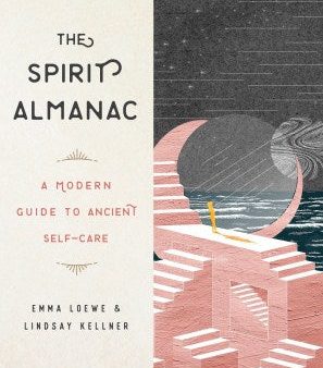 The Spirit Almanac - A Modern Guide to Ancient Self-Care Sale