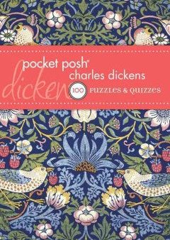 Pocket Posh Charles Dickens - 100 Puzzles & Quizzes (Pocket Posh) (CSM) Fashion