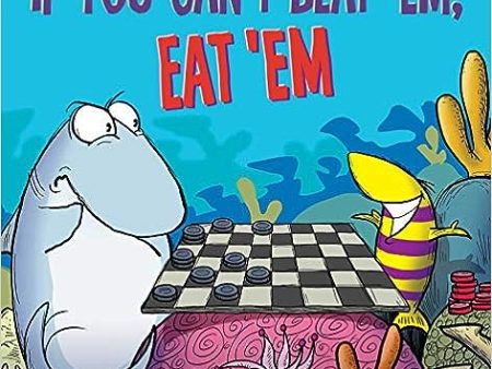 If You Can t Beat  Em, Eat  Em: The Twenty-Fourth Sherman s Lagoon Collection (Volume 24) Online Sale