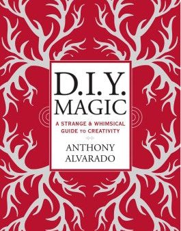 D.I.Y. Magic - A Strange & Whimsical Guide to Creativity  (Reprint) For Sale