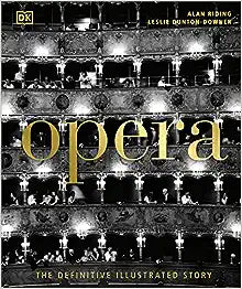 Opera : The Definitive Illustrated Story Cheap