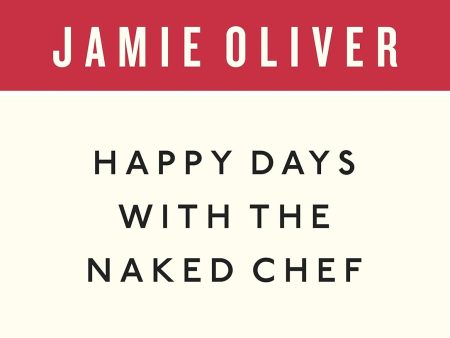 Happy Days with the Naked Chef (Reissue) Online Sale