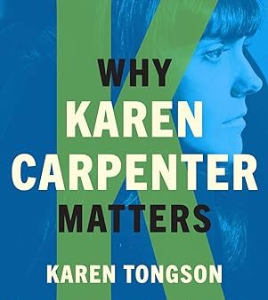 Why Karen Carpenter Matters For Cheap