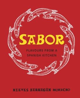 Sabor - Flavours from a Spanish Kitchen Online Sale