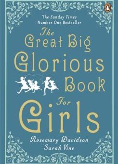 Great Big Glorious Book for Girls Online