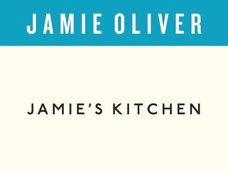 Jamie s Kitchen (Reissue) Hot on Sale