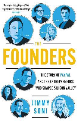 The Founders : Elon Musk, Peter Thiel and the Story of PayPal Online