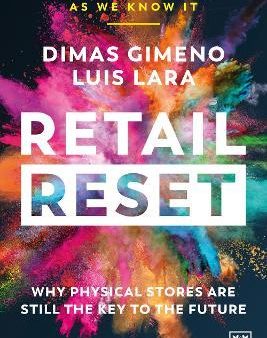 Retail Reset : Why physical stores are still the key to the future Sale