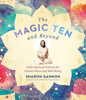 The Magic Ten and Beyond - Daily Spiritual Practice for Greater Peace and Well-being Online Sale