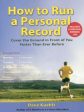 How to Run a Personal Record (Includes a Personal Running Log) Cheap