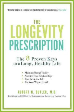 The Longevity Prescription - The 8 Proven Keys to a Long, Healthy Life  (1) Discount