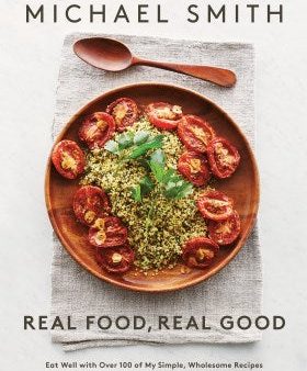 Real Food, Real Good Online Hot Sale