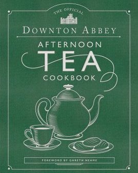 Official Downton Abbey Afternoon Tea Cookbook Online now