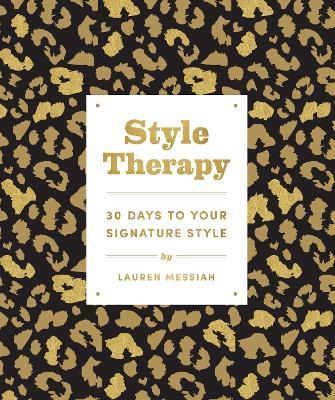 Style Therapy - 30 Days to Your Signature Style Online Hot Sale