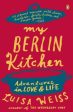 My Berlin Kitchen - Adventures in Love and Life Online now