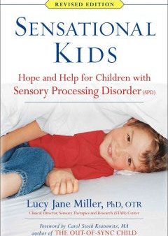 Sensational Kids - Hope and Help for Children With Sensory Processing Disorder (Spd)  (Revised) Online