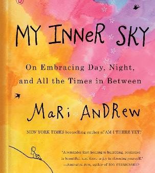 My Inner Sky - On Embracing Day, Night, and All the Times in Between Sale