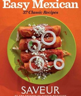 Easy Mexican - 37 Classic Recipes Fashion