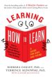 Learning How to Learn - How to Succeed in School Without Spending All Your Time Studying: A Guide for Kids and Teens Discount