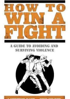 How to Win a Fight - A Guide to Avoiding and Surviving Violence  (1) Online Sale