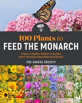 100 Plants to Feed the Monarch Supply