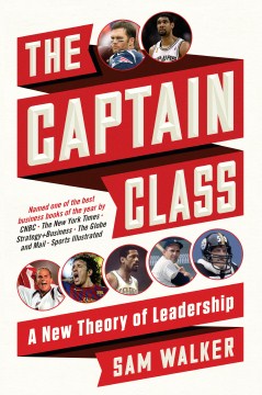 The Captain Class - A New Theory of Leadership  (Reprint) For Sale