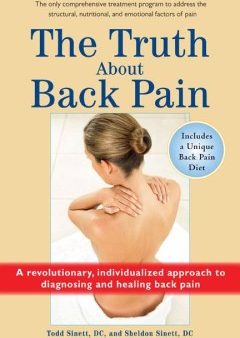 The Truth About Back Pain - A Revolutionary, Individualized Appraoch to Diagnosing and Healing Back Pain  (Reprint) Online