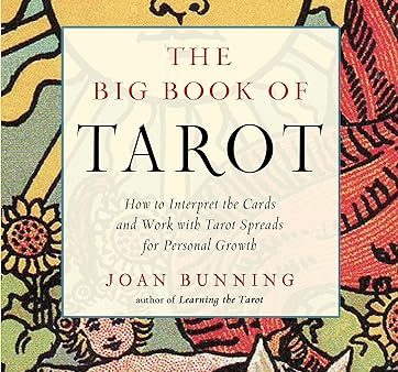 The Big Book of Tarot: How to Interpret the Cards and Work with Tarot Spreads for Personal Growth (Weiser Big Book Series) Fashion