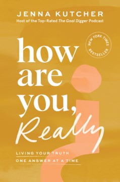 How Are You, Really? - Living Your Truth One Answer at a Time Online